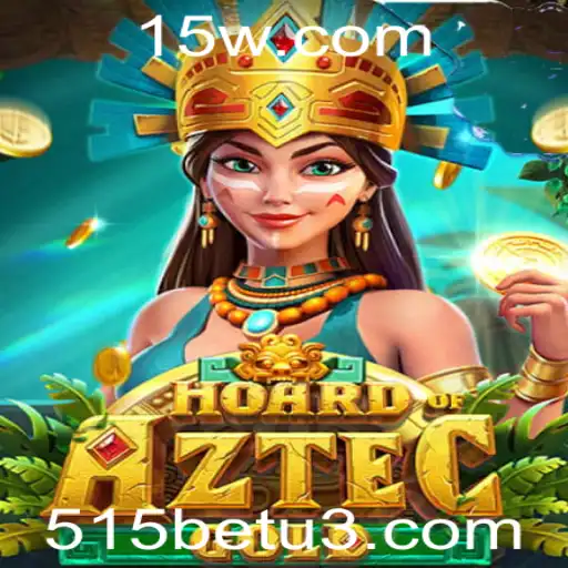 Explore o Fascinante Mundo de HoardofAztecgold com 515bet