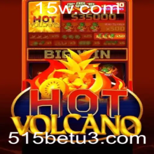 Descubra o Fascinante Mundo do Jogo HotVolcano com 515bet