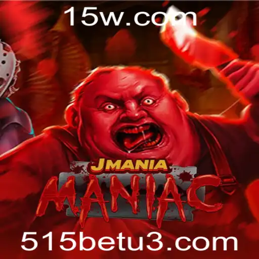 JManiaManiac: Descubra o Desafio Intenso de Estratégia e Aventura com 515bet
